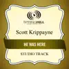 Scott Krippayne - He Was Here (Studio Track) - EP